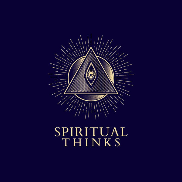 Spiritual Thinks